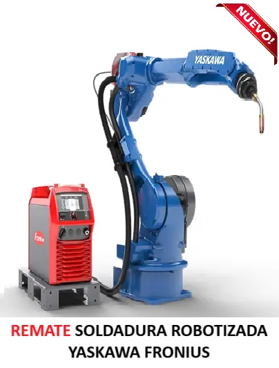 REMATE INDUSTRIAL – SOLDADURA ROBOTIZADA YASKAWA FRONIUS NUEVOS